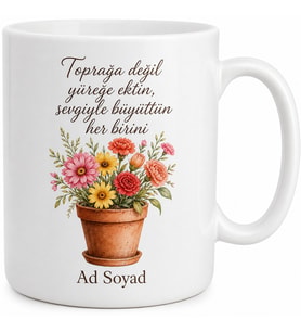 Saksıda Çiçek Çizimli Büyüten Besleyen Fedakar Anne Kupası Hediye Bardak