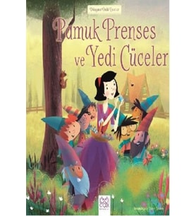 Dünyaca Ünlü Eserler - Pamuk Prenses ve Yedi Cüceler