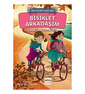 Bisiklet Arkadaşım - Ceren'in Maceraları 3
