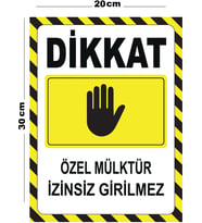 Metal Dikkat Özel Mülktür İzinsiz Girilmez 20cm x 30cm A4 Büyüklüğünde Uyarı Levhası Yönlendirme