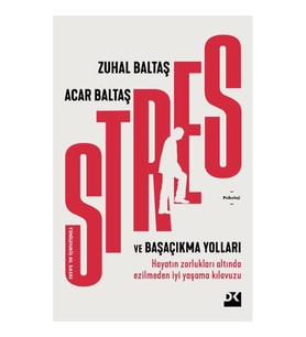 Stres ve Başaçıkma Yolları