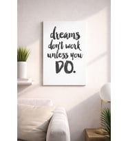 DREAMS DON'T WORK UNLESS YOU DO YAZILI MDF TABLO (27X18)