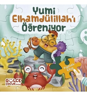 Yumi Elhamdülillah'ı Öğreniyor / Yapbozlu Kitap 3