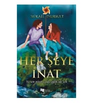 Her Şeye İnat