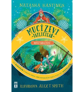 Mucizevi Tatlıcılar &amp; Deniz Kraliçesi (Ciltli Şömizli)