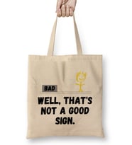 Well That's Not A Good Sign Retro Humor Teens Novelty Sarcastic Funny Bez Çanta Uzun Saplı