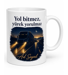 Tırcı Kamyoncu Uzun Yol Kaptanı Gece Sürüşü Çay Molası Kupa Bardak Hediye