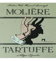 Tartuffe ve Diğer Oyunlar - Le Tartuffe