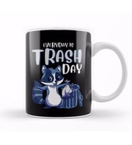 Everyday Is Trash Day Raccoon Pun Kupa Bardak Porselen