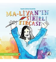 Ma-Liyan'ın Sihirli Fırçası - Hayaller Çizilince Gerçek Olur