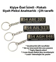 Kişiye özel İsimli - Plakalı - Siyah Pleksi Anahtarlık - Çift taraflı