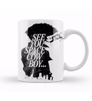 See You Space Cowboy Kupa Bardak Porselen