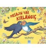 Mesajın Var Kırlangıç