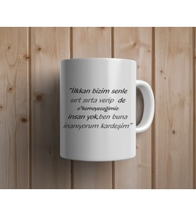 Gibi Sözlü Yazılı Kupa Bardak - Baskılı Kupa Bardak - Baskılı Fincan