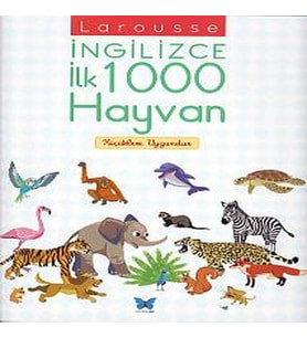Larousse İngilizce İlk 1000 Hayvan