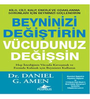 Beyninizi Değiştirin Vücudunuz Değişsin