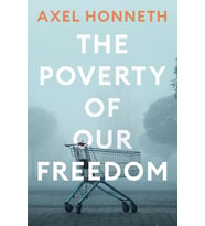 The Poverty Of Our Freedom: Essays 2012 - 2019 (Krem)