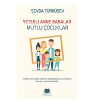 Yeterli Anne Babalar Mutlu Çocuklar