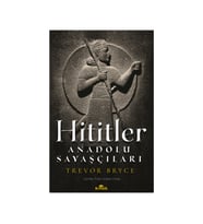 Hititler - Trevor Bryce