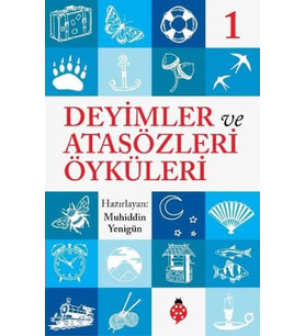 Deyimler Ve Atasözleri Öyküleri - 1