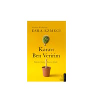 Kararı Ben Veririm - Esra Ezmeci