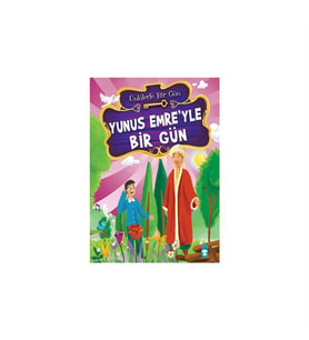 Yunus Emreyle Bir Gün - Ünlülerle Bir Gün 1 Mustafa Orakçı Timaş Çocuk
