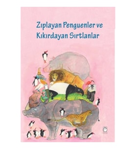 Zıplayan Penguenler ve Kıkırdayan Sırtlanlar