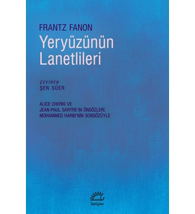Yeryüzünün Lanetlileri Frantz Fanon İletişim