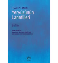 Yeryüzünün Lanetlileri Frantz Fanon İletişim