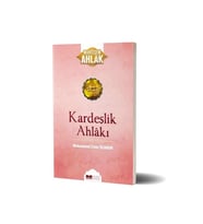 M. Emin Yıldırım - Kardeşlik Ahlâkı