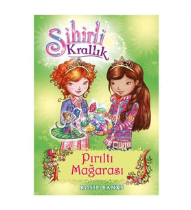 Sihirli Krallık 18 Kitap Pırıltı Mağarası Rosie Banks Doğan Egmont Yayıncılık