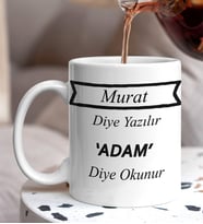 Kişiye Özel İsim Ve Adam Diye Okunur Tasarımlı Tasarımlı Beyaz Kupaa Bardakk