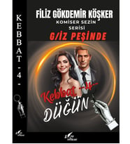 KEBBAT-4- DÜĞÜN (KOMİSER SEZİN SERİSİ)