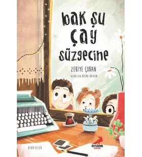 BAK ŞU ÇAY SÜZGECİNE - ZEKİYE ÇOBAN - ERDEM ÇOCUK (Karışık)