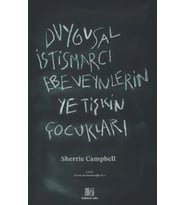 Duygusal İstismarcı Ebeveynlerin Yetişkin Çocukları
