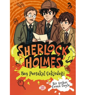 Sherlock Holmes - Beş Portakal Çiçeği