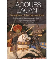 Formations Of The Unconscious: The Seminar Of Jacques Lacan, Book V (Krem)