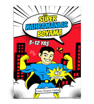 Süper Kahramanlar Boyama Kitabı (40 Kahraman Boyama)