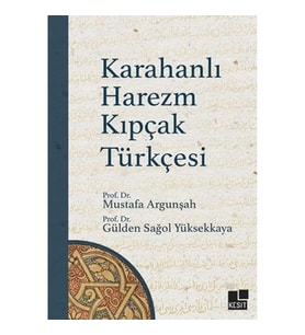 Karahanlı Harezm Kıpçak Türkçesi