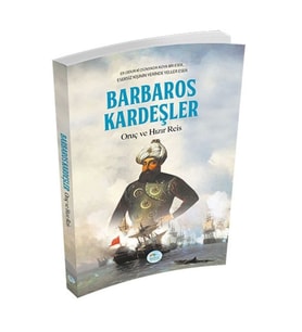 Barbaros Kardeşler Oruç ve Hızır Reis