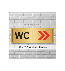 WC YAZILI SAĞ TARAFA OK İŞARETİ GÖSTEREN METAL LEVHA