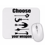 Support Choose Your Weapon Mouse Pad.jpg