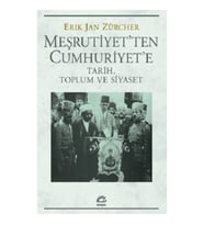 Meşrutiyet'ten Cumhuriyet'e Tarih, Toplum ve Siyaset