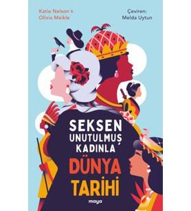 Seksen Unutulmuş Kadınla Dünya Tarihi