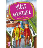 Yiğit Mustafa - Hasan Nail Canat - Timaş Yayınları