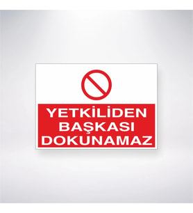 Yetkiliden Başkası Dokunamaz