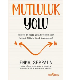 Mutluluk Yolu/Roman/Emma Seppälä/Yediveren