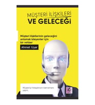 Müşteri İlişkileri ve Geleceği