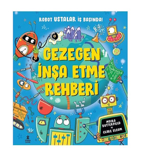 Gezegen İnşa Etme Rehberi Clare Elsom Doğan Çocuk