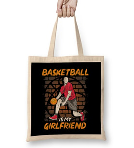 Funny Basketball Is My Girlfriend Hoops Players Bez Çanta Uzun Saplı
